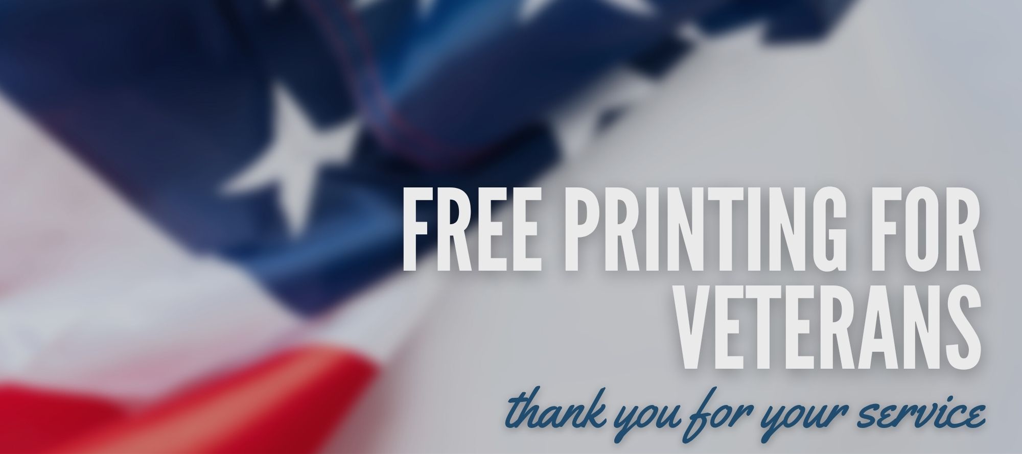 Free Printing for Veterans - thank you for your service with an American Flag